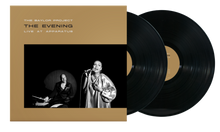 Load image into Gallery viewer, SOLD OUT! The Evening : Live at APPARATUS (Double LP 180 Gram, Only 200 copies)

