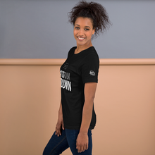 Load image into Gallery viewer, (Unisex) #SitOnDown T-Shirt
